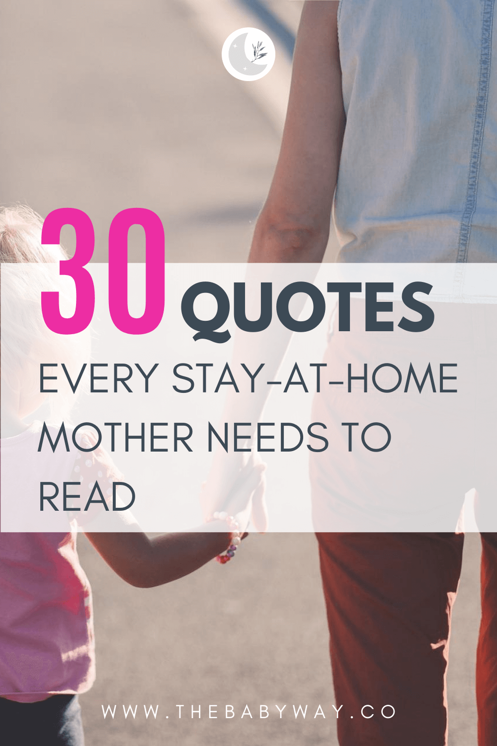 https://www.thebabyway.co/content/images/2022/08/quotes-for-stay-at-home-moms.png